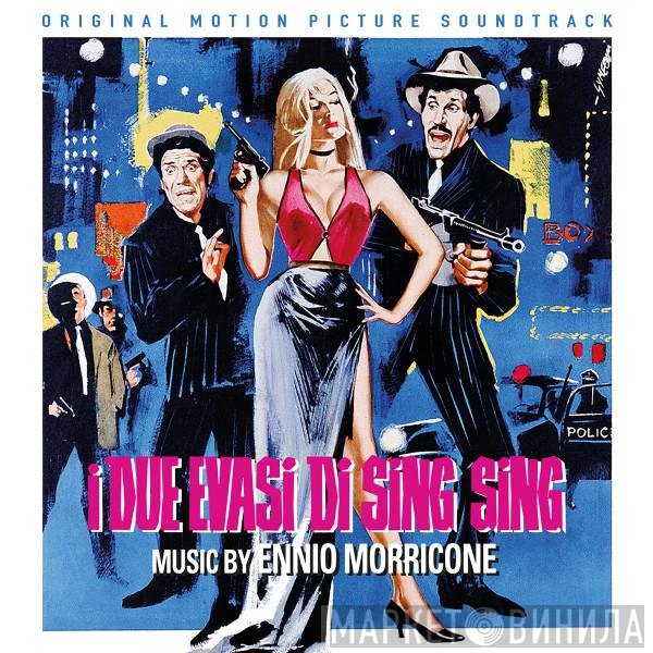 Ennio Morricone - I Due Evasi Di Sing Sing