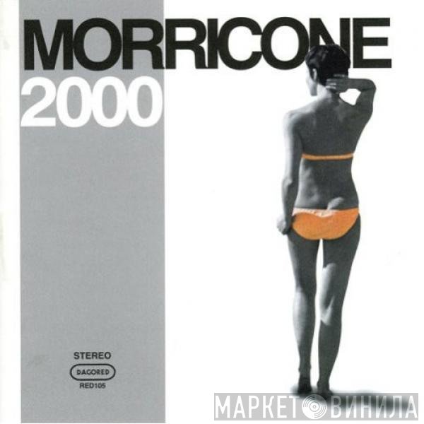 Ennio Morricone  - Morricone 2000