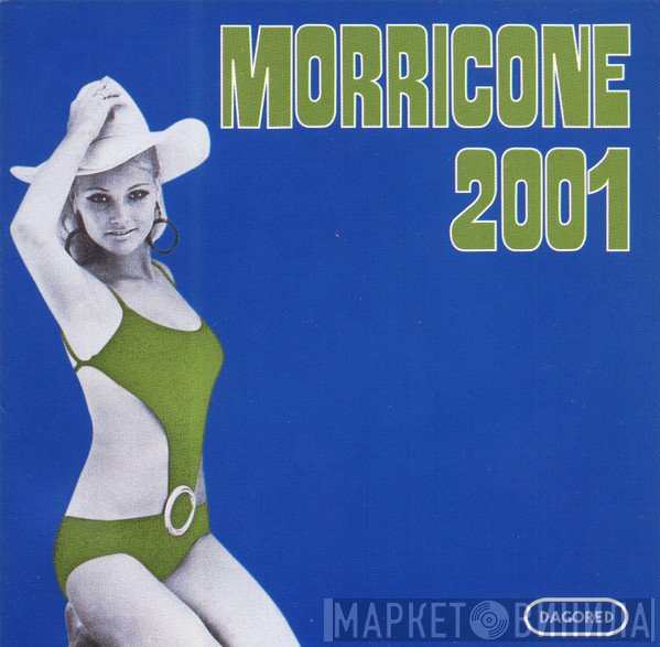 Ennio Morricone  - Morricone 2001