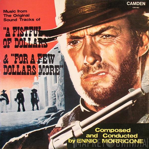Ennio Morricone - Music From The Original Sound Tracks Of "A Fistful Of Dollars" &amp; "For A Few Dollars More"