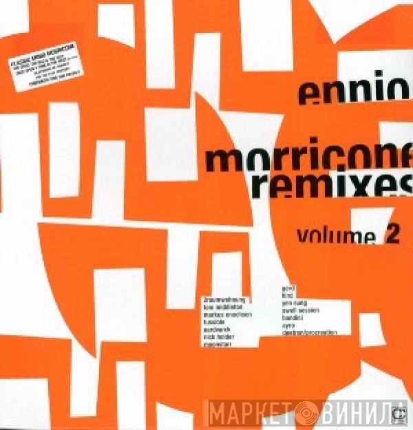 Ennio Morricone  - Remixes Volume 2