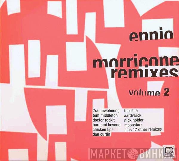 Ennio Morricone  - Remixes Volume 2