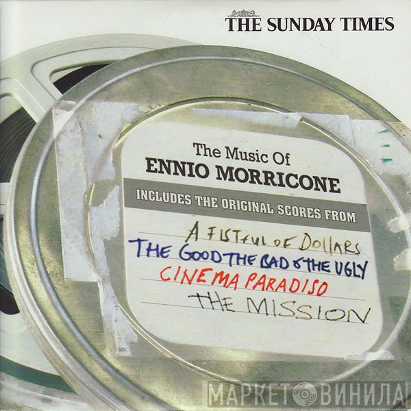 Ennio Morricone - The Music Of Ennio Morricone