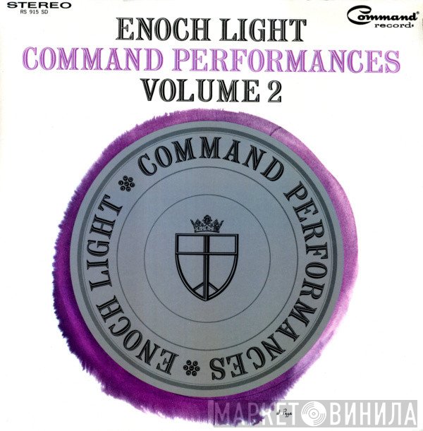 Enoch Light And The Light Brigade  - Command Performances Volume 2