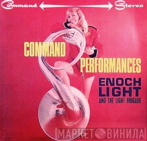 Enoch Light And The Light Brigade - Command Performances