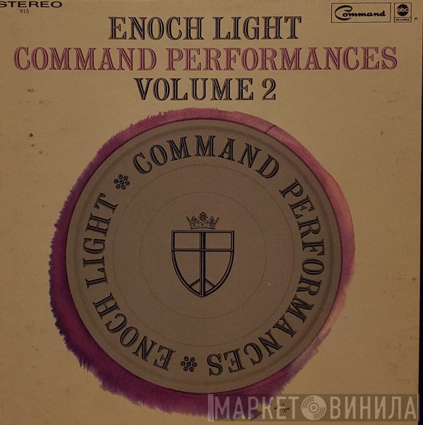 Enoch Light  - Command Performances Volume 2