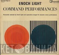 Enoch Light  - Command Performances