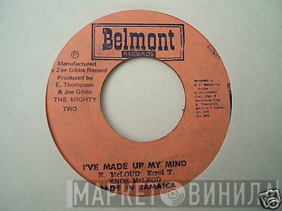 Enos McLeod - I've Made Up My Mind