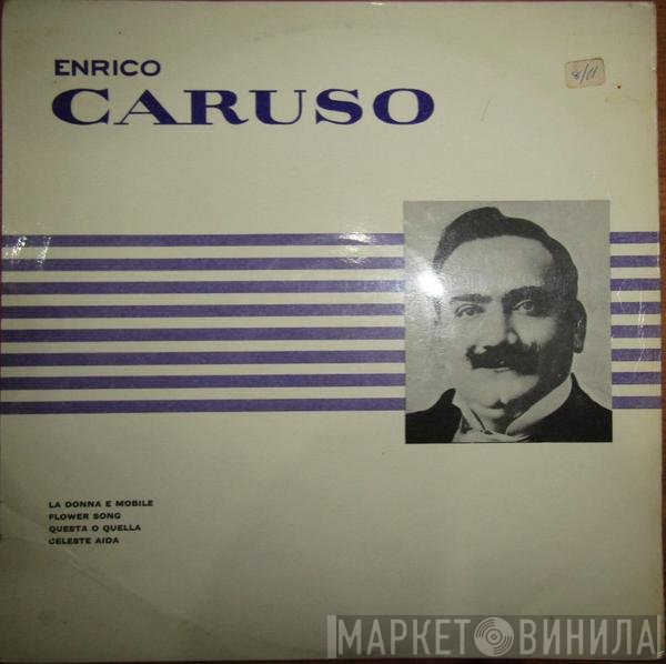 Enrico Caruso - An Historic Recording