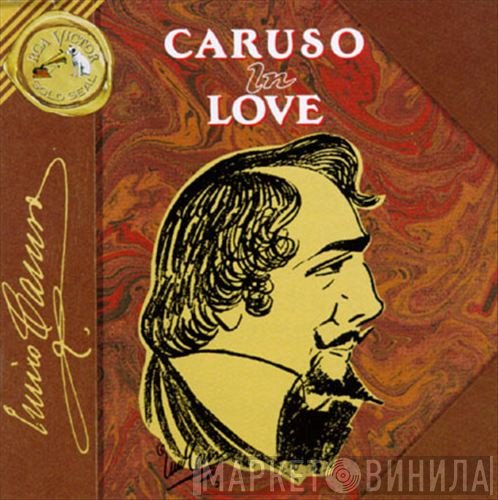 Enrico Caruso  - Caruso In Love