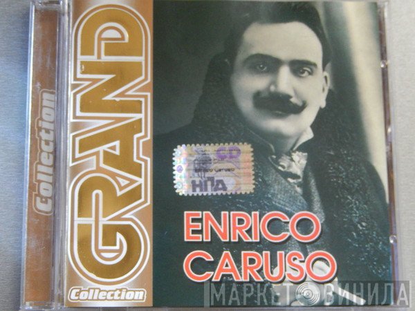 Enrico Caruso  - Grand Collection