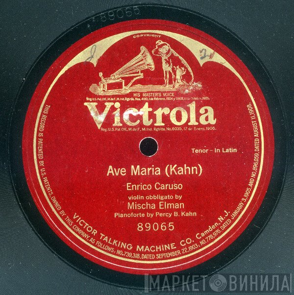 Enrico Caruso, Mischa Elman, Percy B. Kahn  - Ave Maria