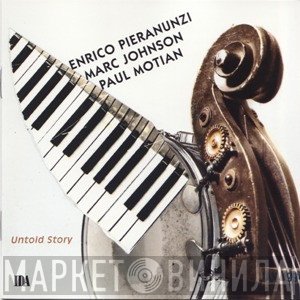 Enrico Pieranunzi - Marc Johnson  - Paul Motian  - Untold Story