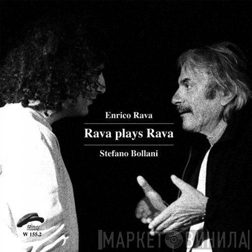Enrico Rava, Stefano Bollani  - Rava Plays Rava