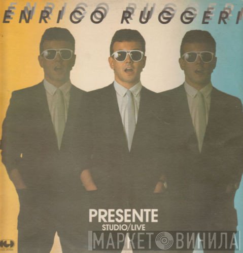 Enrico Ruggeri  - Presente - Studio / Live