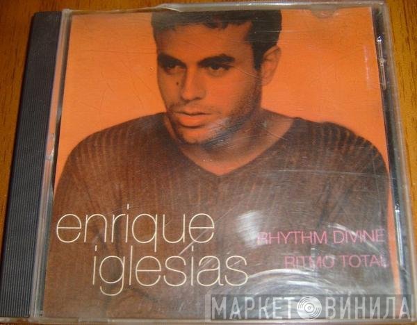 Enrique Iglesias  - Rhythm Divine / Ritmo Total