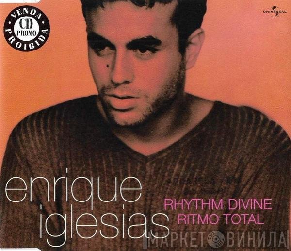 Enrique Iglesias  - Rhythm Divine / Ritmo Total