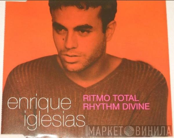 Enrique Iglesias  - Ritmo Total / Rhythm Divine