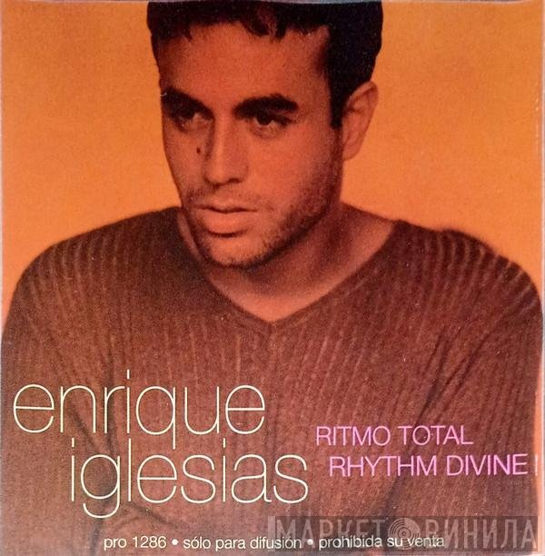 Enrique Iglesias  - Ritmo Total / Rhythm Divine