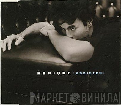 Enrique Iglesias  - Addicted