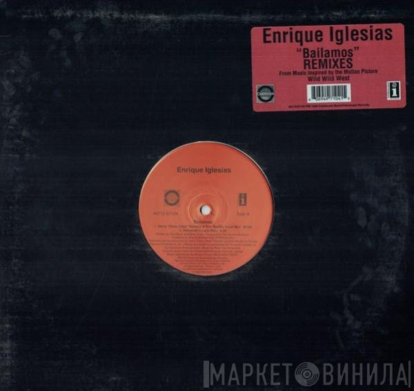 Enrique Iglesias  - Bailamos (Remixes)