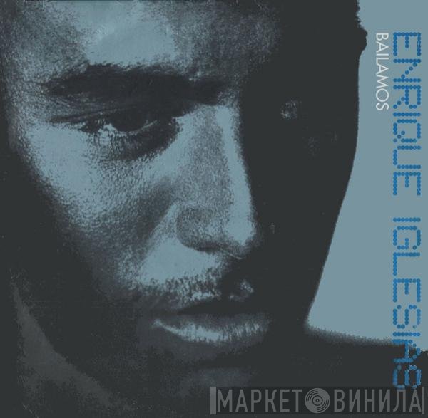 Enrique Iglesias  - Bailamos