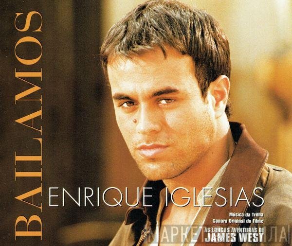Enrique Iglesias  - Bailamos