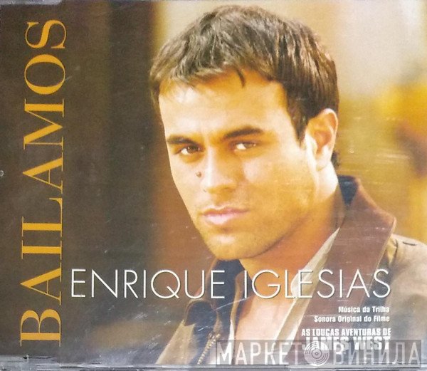 Enrique Iglesias  - Bailamos