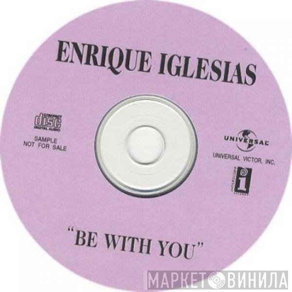 Enrique Iglesias  - Be With You