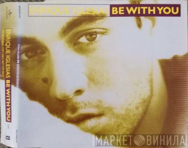 Enrique Iglesias  - Be With You