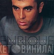 Enrique Iglesias  - Enrique