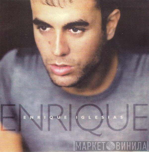 Enrique Iglesias  - Enrique