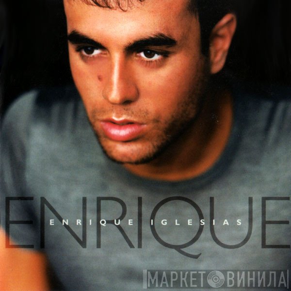 Enrique Iglesias  - Enrique