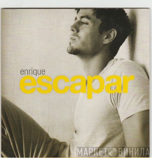 Enrique Iglesias  - Escapar