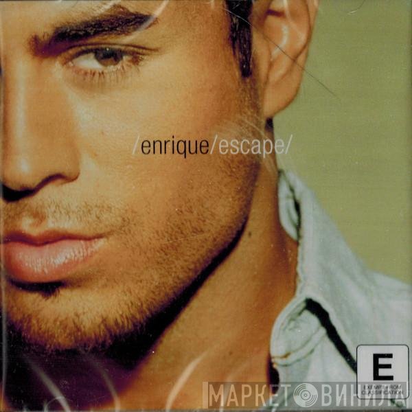 Enrique Iglesias  - Escape