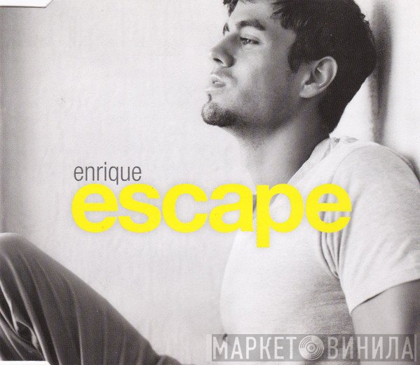 Enrique Iglesias  - Escape
