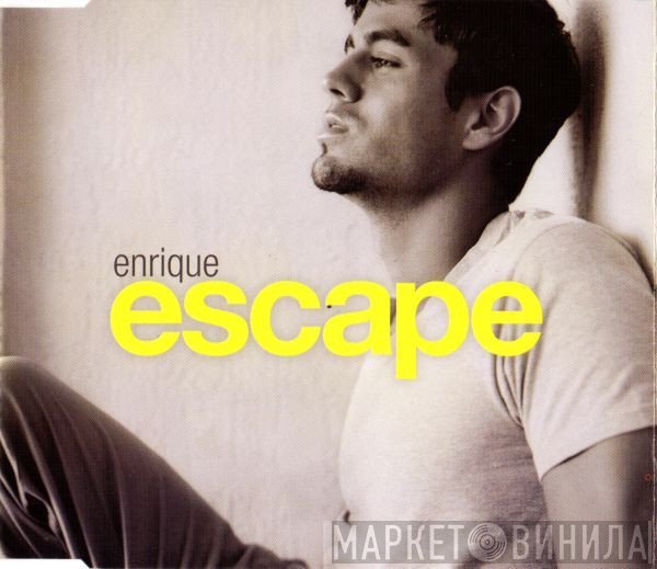 Enrique Iglesias  - Escape