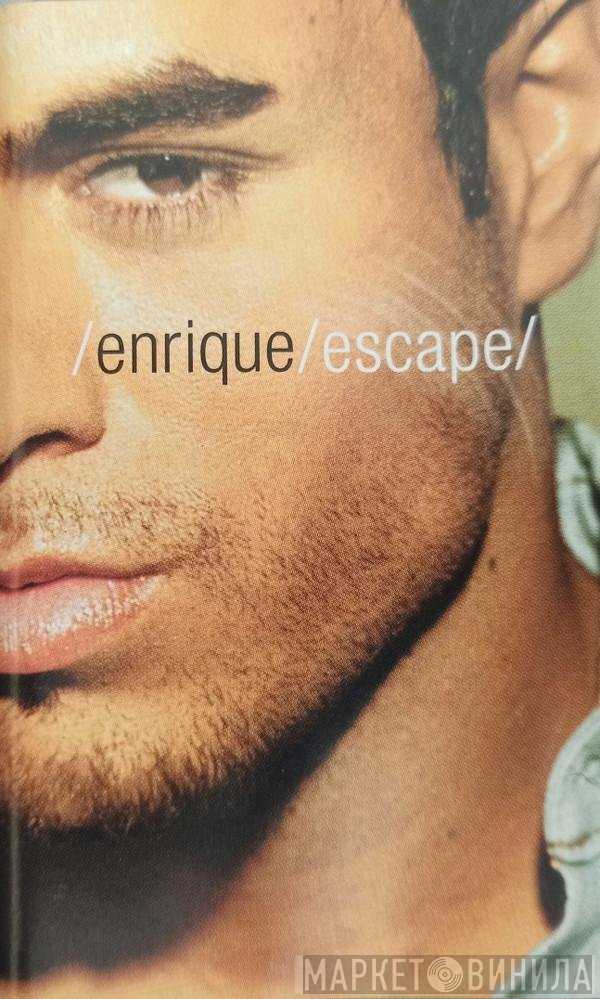 Enrique Iglesias  - Escape
