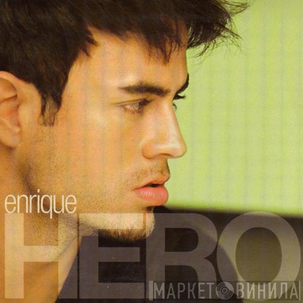 Enrique Iglesias  - Hero