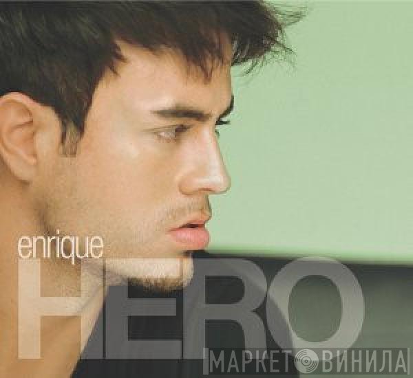 Enrique Iglesias  - Hero