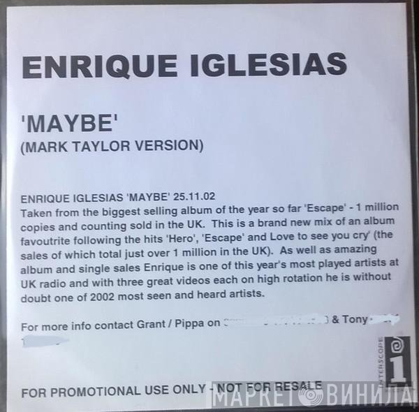 Enrique Iglesias  - Maybe