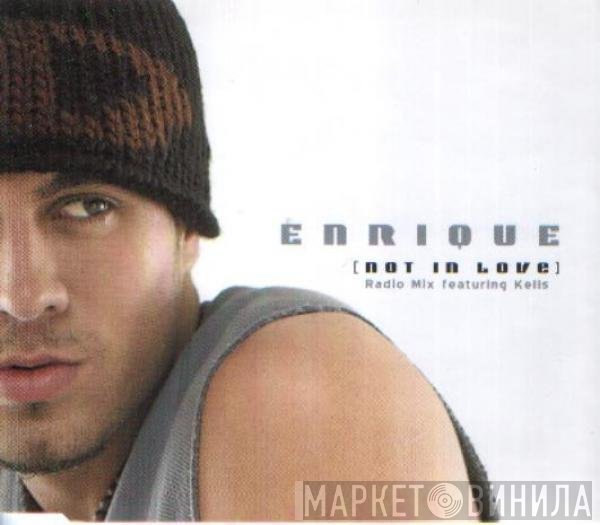 Enrique Iglesias  - Not In Love