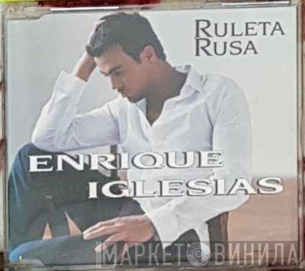 Enrique Iglesias  - Ruleta Rusa