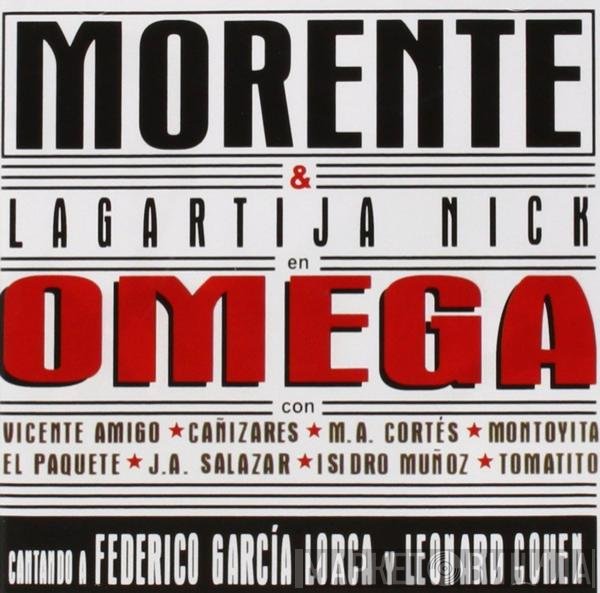 Enrique Morente, Lagartija Nick  - Omega