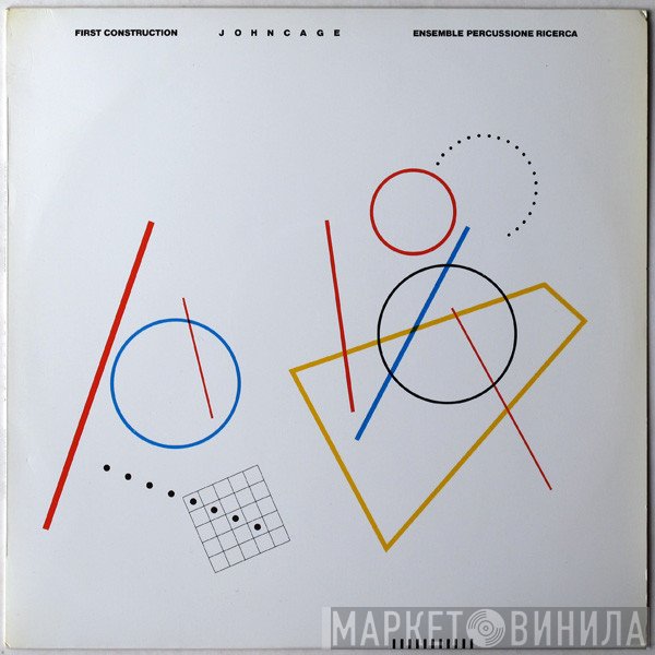Ensemble Percussione Ricerca - John Cage  - First Construction