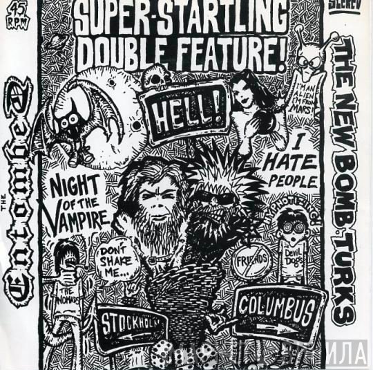 Entombed / The New Bomb Turks  - Night Of The Vampire / I Hate People