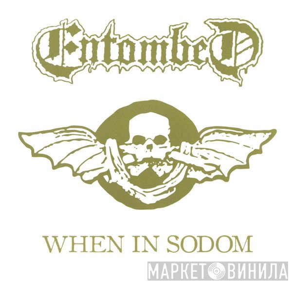 Entombed  - When In Sodom