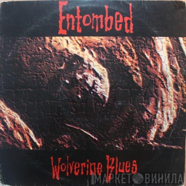 Entombed  - Wolverine Blues