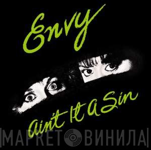 Envy  - Ain't It A Sin