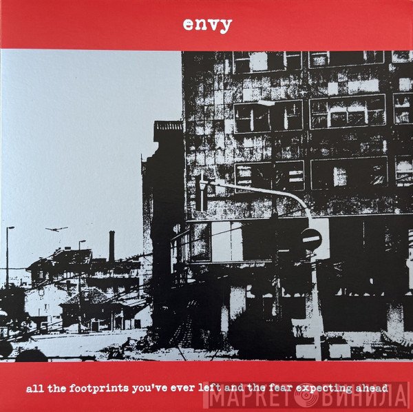 Envy  - All The Footprints You've Ever Left And The Fear Expecting Ahead